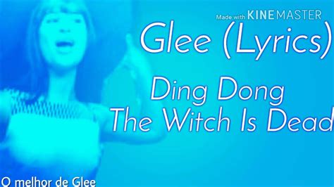 Ding dong the witch is dead glee